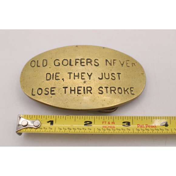 Old Golfers Never Die They Just Lose Their Stroke Brass Belt Buckle USA Made Vtg - Picture 6 of 8